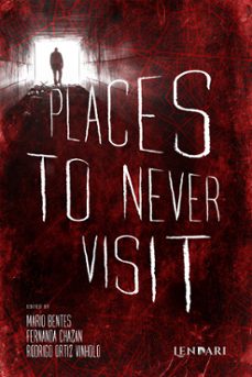 places to never visit (ebook)-lucas m. t.-lucas freitas-r. a. tsuchiya-9786588912393