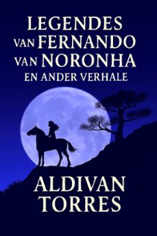 legendes van fernando van noronha en ander verhale (ebook)-aldivan torres-9786598865993