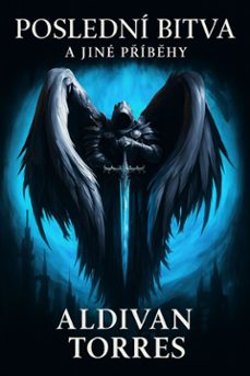 posledni bitva a jine pibhy (ebook)-aldivan torres-9786598897093