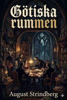 gotiska rummen: slaktoden frn sekelslutet (ebook)-9786726029693