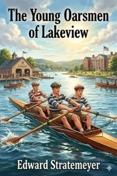 the young oarsmen of lakeview (ebook)-9786726031993