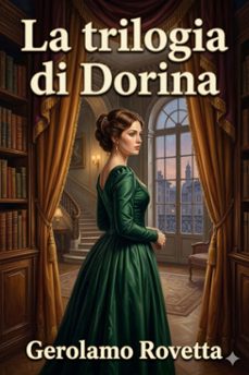 la trilogia di dorina: commedia in 3 atti (ebook)-gerolamo rovetta-9786726574193