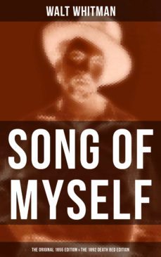 song of myself (the original 1855 edition &amp; the 1892 death bed edition) (ebook)-9788027233793