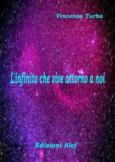 l'infinito che vive attorno a noi (ebook)-9788190983693