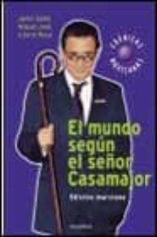 el mundo segun el señor casamajor-javier sarda-9788408019893