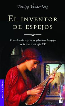 el inventor de espejos-philipp vandenberg-9788408079293