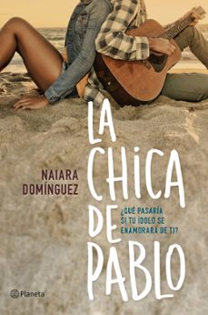 la chica de pablo (ebook)-naiara dominguez-9788408151593