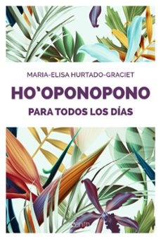ho oponopono para todos los dias-maria elisa hurtado graciet-9788408176893