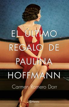 (pe) el ultimo regalo de paulina hoffmann-carmen romero dorr-9788408180593