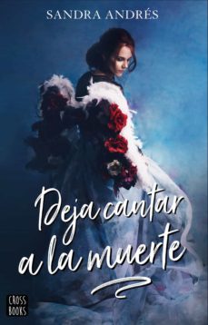 deja cantar a la muerte (ebook)-9788408208693