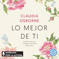 lo mejor de ti (audiolibro)-claudia osborne-9788408234593