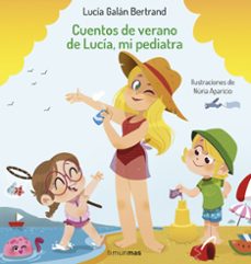 El gran libro de Lucía, mi pediatra - Lucía Galán Bertrand - Be Mummy