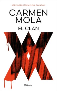 el clan (inspectora elena blanco 5) (ebook)-carmen mola-9788408293293