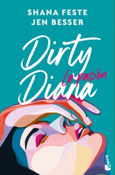 dirty diana. la pasion-jen besser-9788408323693