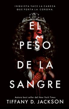 el peso de la sangre-tiffany d. jackson-9788410239593