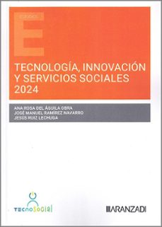 tecnologia, innovacion y servicios sociales 2024-ana rosa del aguila obra-jose ramirez-9788410308893