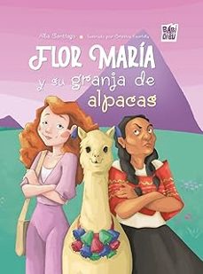 flor maria y su granja de alpacas-santiago alba-9788410329393