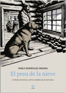 el pesu de la nieve-pablo rodriguez medina-9788410345393