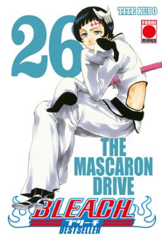 bleach bestseller 26 the mascaron drive-tite kubo-9788410519893