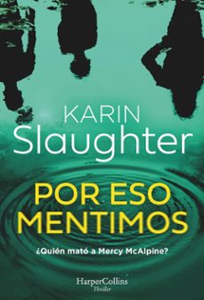 por eso mentimos (ebook)-karin slaughter-9788410643093