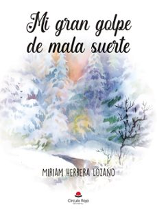 mi gran golpe de mala suerte (ebook)-9788410737693