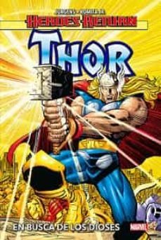 thor 1 en busca de los dioses heroes return-dan jurgens-john romita-9788411011693