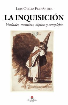 la inquisicion (ebook)-luis orgaz fernandez-9788411047593