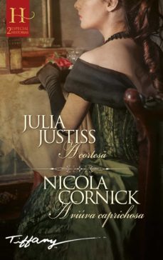 a cortes  - a viuva caprichosa (ebook)-julia justiss-nicola cornick-9788411052993