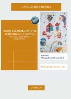 retos del derecho civil. derecho a la vivienda-ana lambea rueda-9788411221993