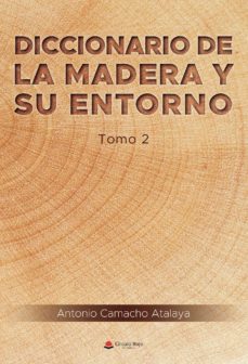 diccionario de la madera y su entorno tomo 2 (ebook)-9788411597593