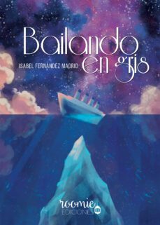 bailando en gris-isabel fernandez madrid-9788412076493