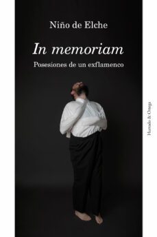 in memoriam: posesiones de un exflamenco-9788412154993