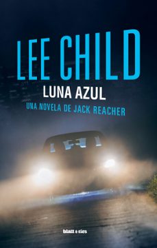 luna azul (serie jack reacher 24)-lee child-9788412180893