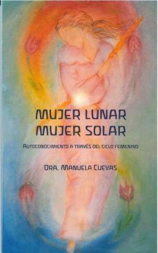 mujer lunar mujer solar-manuel cuevas exposito-9788412208993