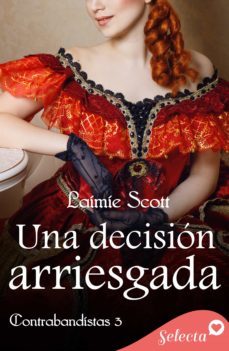 una decision arriesgada (trilogia contrabandistas 3) (ebook)-9788412211993