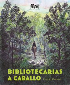 bibliotecarias a caballo-concepcion martinez pasamar-9788412490893