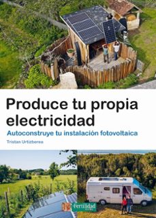 produce tu propia electricidad-tristan urtizberea-9788412587593