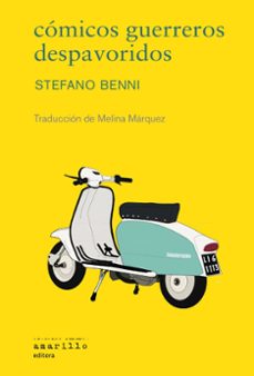 comicos guerreros despavoridos-stefano benni-9788412628593