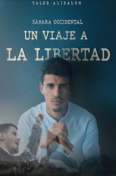 sahara occidental. un viaje a la libertad-taleb alisalem-9788412640793