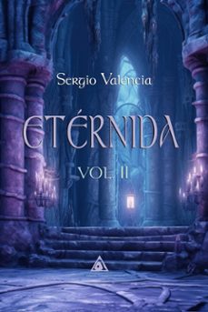 etérnida vol. ii-sergio valencia-9788412845693
