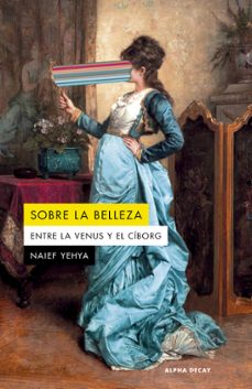 sobre la belleza-naief yehya-9788412891393