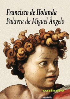 palavra de miguel angelo-francisco de holanda-9788412920093