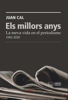 els millors anys-juan cal sanchez-9788413035093