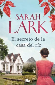 el secreto de la casa del rio-sarah lark-9788413143293