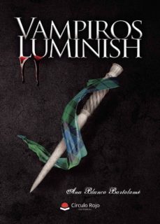 vampiros luminish-ana blanco bartolome-9788413317793