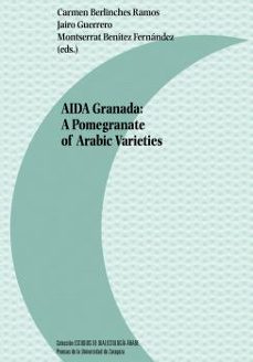aida granada: a pomegranate of arabic varieties-carmen berlinches ramos-jairo guerrero-montserrat benitez fernandez-9788413408293