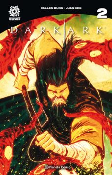 dark ark nº 02-cullen bunn-9788413410593