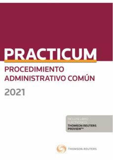 prácticum procedimiento administrativo común 2021-alberto palomar olmeda-9788413467993
