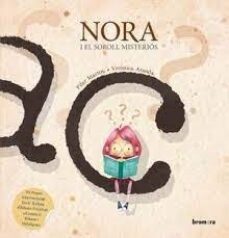 nora i el soroll misteriós -bromera--pilar martin-9788413585093