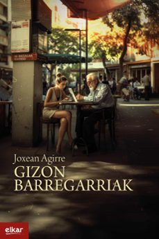 gizon barregarriak (ebook)-joxean agirre-9788413603193